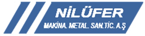 NİLÜFER MAKİNA METAL SANAYİ TİCARET ANONİM ŞİRKETİ